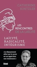 Les rencontres de la laïcité: laïcité, radicalité, intégrisme