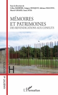 Mémoires et patrimoines: Des revendications aux conflits