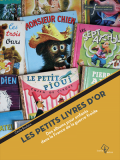 Les petits livres d’or: des albums pour enfants dans la France de la Guerre froide
