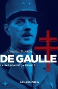 De Gaulle : la passion de la France