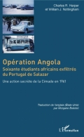 Opération Angola: Soixante étudiants africains exfiltrés du Portugal de Salazar