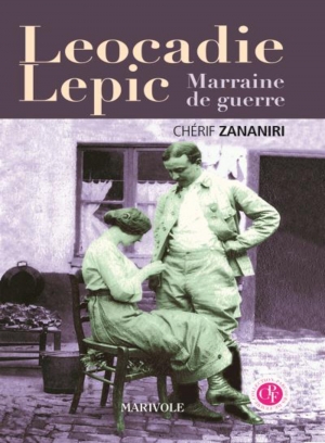 Léocadie Lepic: marraine de guerre