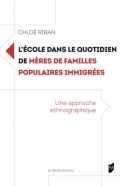 L’école dans le quotidien de mères de familles populaires immigrées