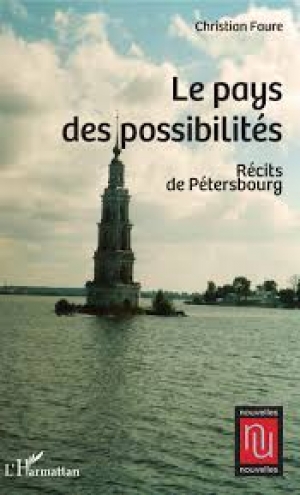 Le pays des possibilités, récits de Pétersbourg