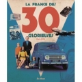 La France des 30 glorieuses 1945-1975