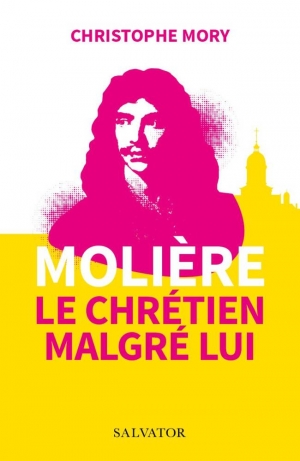 Molière le chrétien malgré lui
