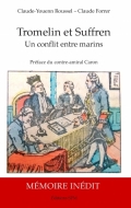 Tromelin et Suffren: Un conflit entre marins