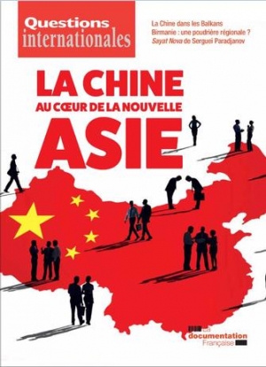 La Chine au cœur de la nouvelle Asie