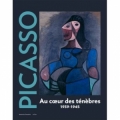 Picasso au cœur des ténèbres 1939-1945