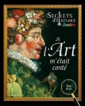 Si l’Art m’était conté