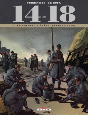 14-18 tome 5: Le colosse d’ébène (février 1916)