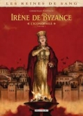 Reines de sang: Irène de Byzance, l’iconophile