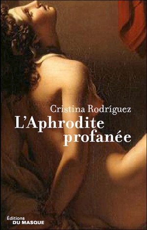 Les enquêtes de Kaeso. Tome 3 : L'Aphrodite profanée