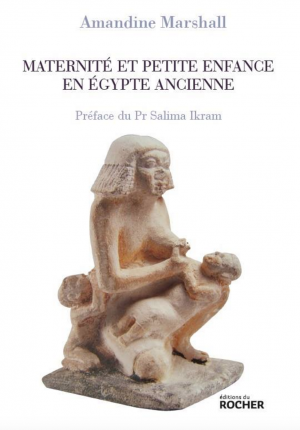 Maternité et petite enfance en Égypte ancienne