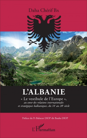 L’Albanie: le vestibule de l’Europe