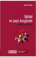 Djihâd en pays burgonde et autres aventures