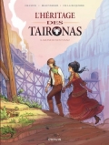 L’héritage des Taironas, 1 Monde nouveau