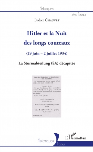 Hitler et la Nuit des longs couteaux (29 juin-2 juillet 1934)