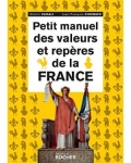 Petit manuel des valeurs et repères de la France