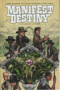 Manifest destiny, 1 La Faune et la flore