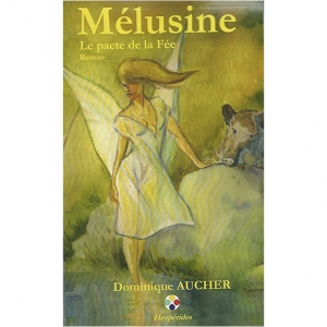 Mélusine: Le pacte de la Fée