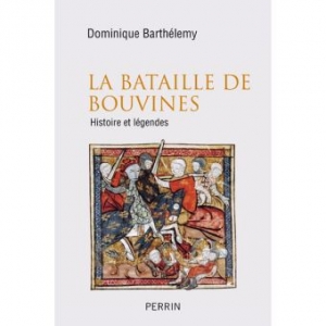 La bataille de Bouvines: Histoires et légendes