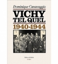 Vichy tel quel 1940-1944