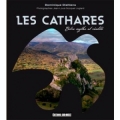 Les Cathares entre mythe et réalité