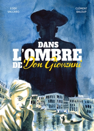 Dans l’ombre de don Giovanni