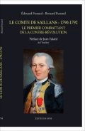 Le comte de Saillans: 1790-1792 Le premier combattant de la Contre-Révolution