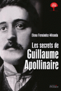 Les secrets de Guillaume Apollinaire