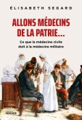 Allons médecins de la patrie…