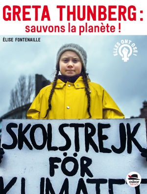 Greta Thunberg: Sauvons la planète