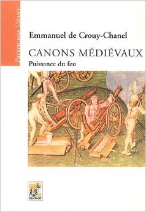 Canons médiévaux, puissance du feu