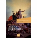 Le siècle des possibles : 1814-1914