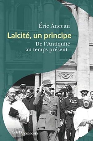 Laïcité, un principe: De l’Antiquité au temps présent