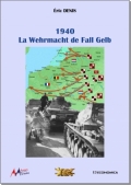 1940 La Wehrmacht de Fall Gelb