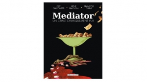 Mediator, un crime chimiquement pur