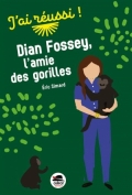 Dian Fossey, l’amie des gorilles