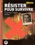 Résister pour survivre: Charles Palant