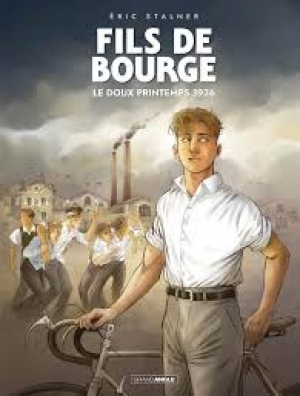 Fils de bourge, le doux printemps 1936