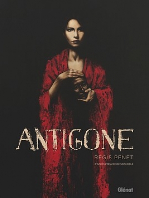 Antigone d’après l’œuvre de Sophocle