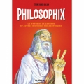 Philosophix: le mythe de la caverne et autres histoires philosophiques