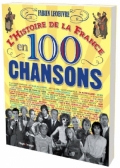 L’Histoire de France en 100 chansons