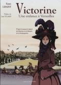 Victorine : Une enfance à Versailles