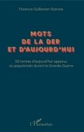 Mots de la der et d’aujourd’hui