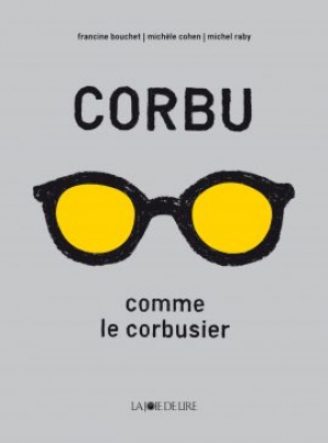 Corbu comme le corbusier