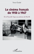 Le cinéma français de 1958 à 1967