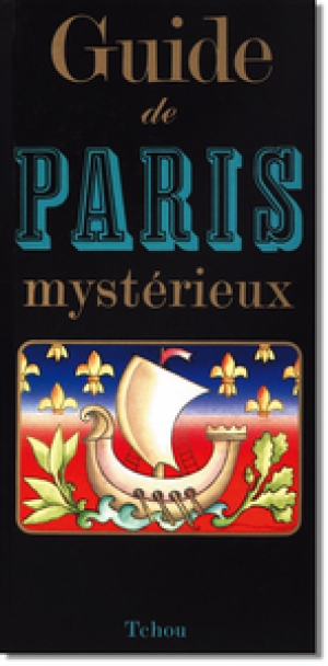 Guide de Paris mystérieux