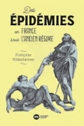 Des épidémies en France sous l’Ancien Régime